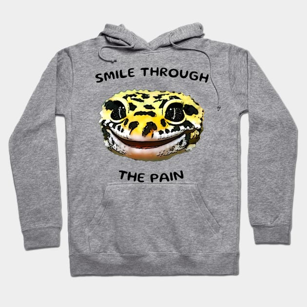 Leopard Gecko Smile Through the Pain Funny Pet Lizard Lover Hoodie by DrystalDesigns